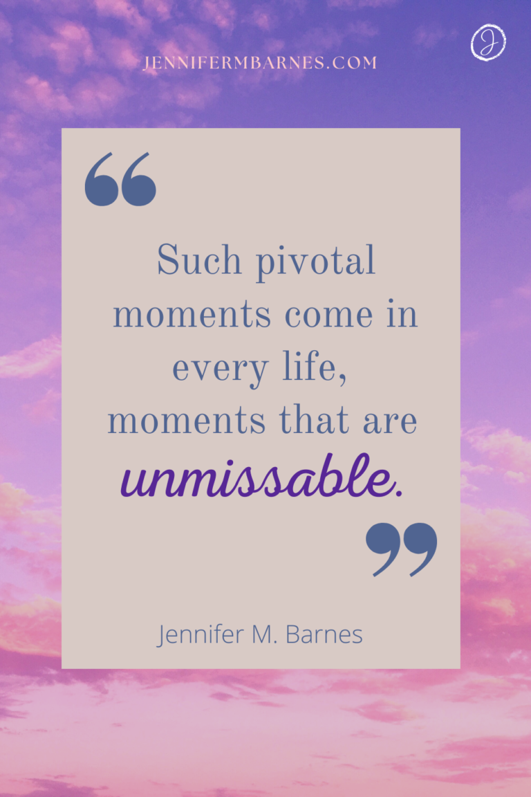 Sunset colors of blues, pinks, and purples define the background of this quote from the blog's author: "Such pivotal moments come in every life, moments that are unmissable."