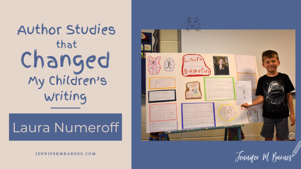 Featured Image for the post, "Author Studies that Changed My Children's Writing: Laura Numeroff" alongside a child's author expert project on Laura Numeroff