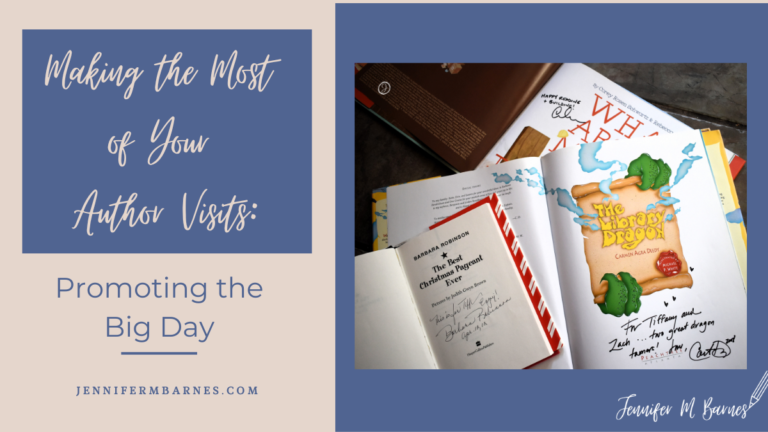 Featured Image of a blog post title, Making the Most of your Author Visits: Promoting the Big Day. The picture shows several children's books opened to the inside title page - where authors have signed their names and written messages