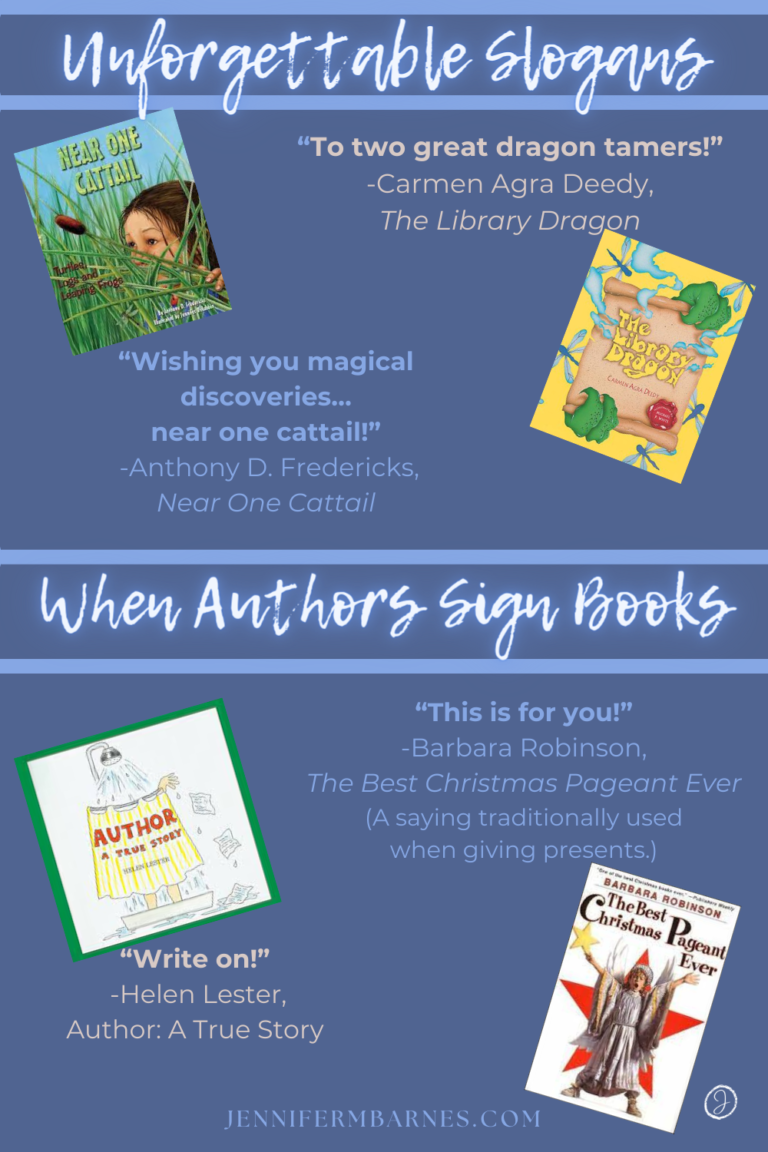 Image highlighting "Unforgettable Slogans When Authors Sign Books" followed by 4 kid lit covers with the sample slogans authors used when signing them.