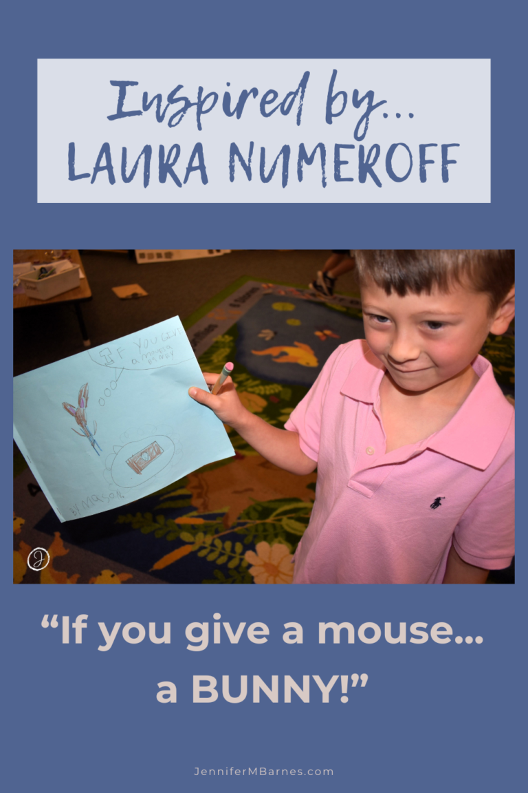 Inspired by Laura Numeroff is the title of this child's image. He's holding up his handwritten version of one of Laura's books.