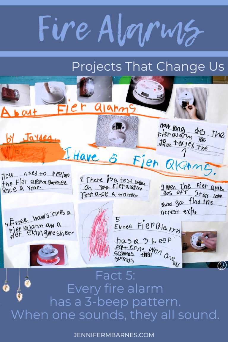 Image showing a child's project teaching about Fire Alarms. Text says, "Projects that Change Us: Fact 5, Every fire alarm has a 3-beep pattern. When one sounds, they all sound."