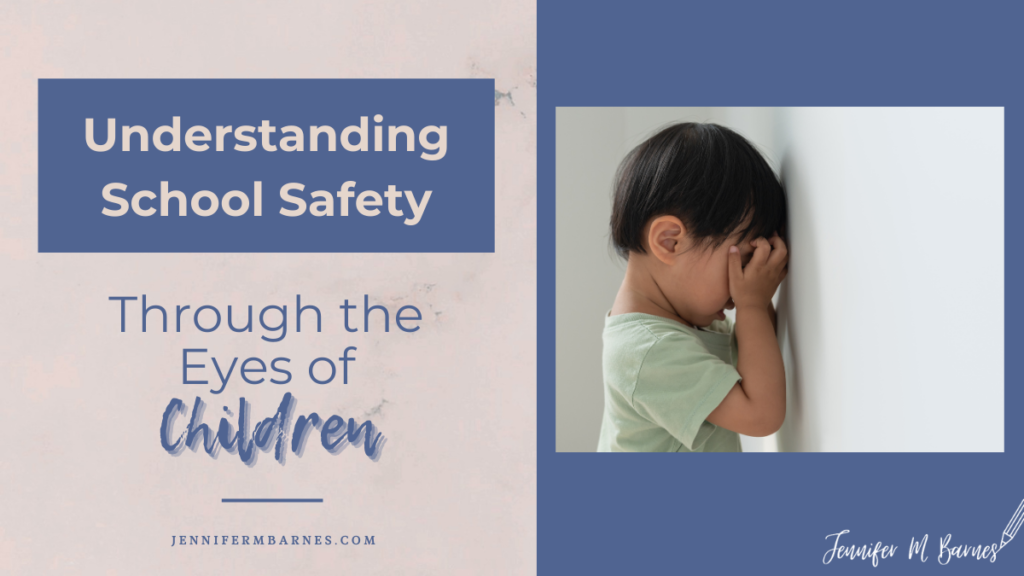 Image of a small child hiding his face. Text shows the featured blog post's title: Understanding School Safety through the Eyes of Children.