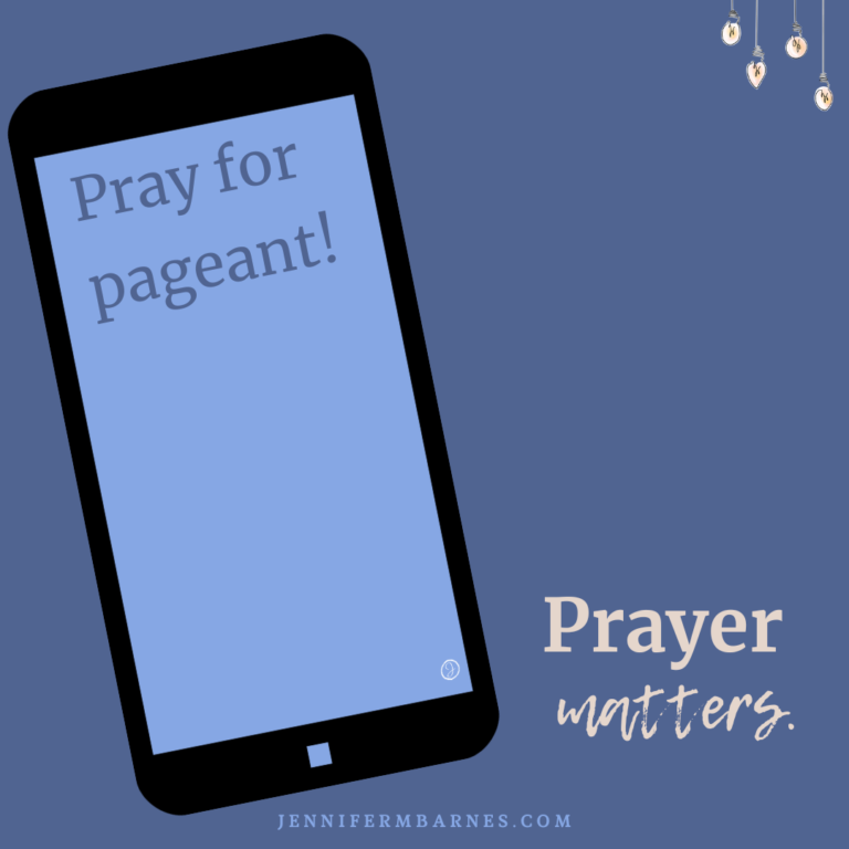 In phone image is the alarm, "Pray for pageant!" The bottom text says "Prayer matters."