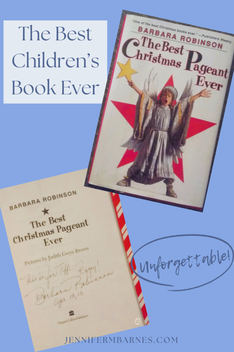 The Best Children's Book Ever: "The Best Christmas Pageant Ever." Images of front cover of children's book and inside title page where author Barbara Robinson inscribes a note and signs her name.