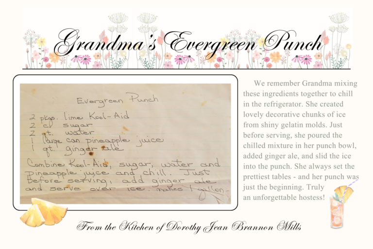 Recipe card showing Grandma's Evergreen Punch in her own handwriting as well as a sidebar about her legacy